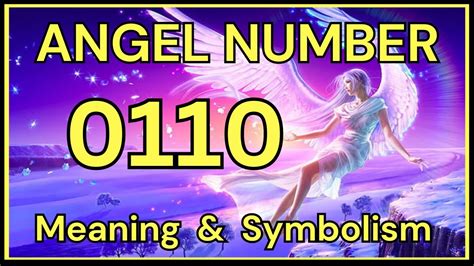 Angel Number 0110 Meaning And Symbolism